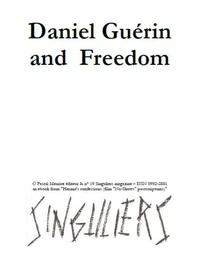 Daniel Guérin and Freedom