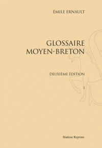 Glossaire moyen Breton. Deuxième édition