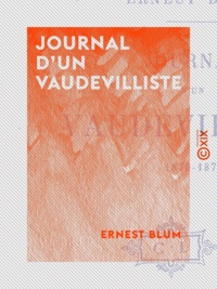 Ernest Blum - Journal d'un vaudevilliste - 1870-1871.