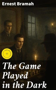 The Game Played in the Dark