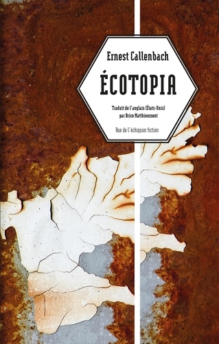 Ecotopia. Notes personnelles et articles de William Weston