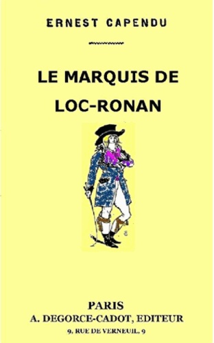 Le marquis de Loc Ronan