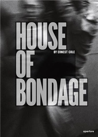 Ernest Cole - House of Bondage.