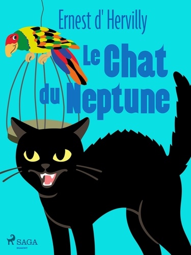 Ernest D'Hervilly - Le Chat du Neptune.
