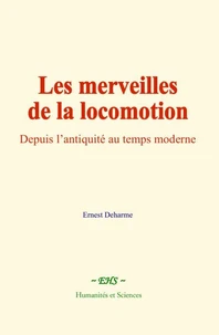 Les merveilles de la locomotion
