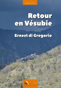 Ernest di Gregorio - Retour en Vésubie.