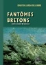 Ernest Du Laurens de La Barre - Fantômes bretons - Contes, légendes et nouvelles.