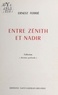 Ernest Ferrie - Entre zénith et nadir.