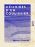 Ernest Feydeau - Mémoires d'un coulissier.