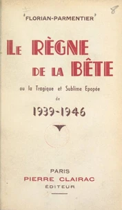Le règne de la bête