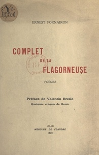 Ernest Fornairon et Valentin Bresle - Complet de la flagorneuse.