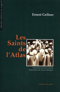 Ernest Gellner - Les saints de l'Atlas.