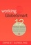 Working GlobeSmart. 12 People Skills for Doing Business Across Borders