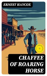 Chaffee of Roaring Horse