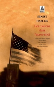 Ernest Haycox - Des clairons dans l'après-midi.