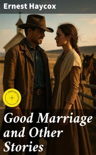 Good Marriage and Other Stories