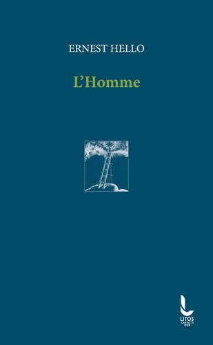 Ernest Hello - L'Homme.