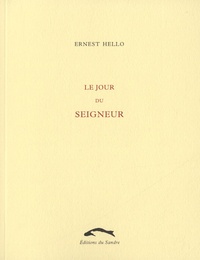 Ernest Hello - Le jour du seigneur.