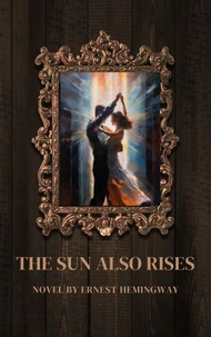 The Sun Also Rises