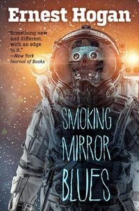Smoking Mirror Blues