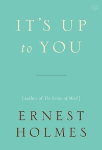 It's Up to You