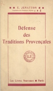 Ernest Jenatton - Défense des traditions provençales (1).