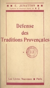 Ernest Jenatton - Défense des traditions provençales.