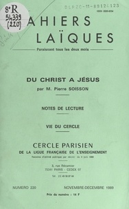 Ernest Kahane et Pierre Lamarque - Du Christ à Jésus - Notes de lecture. Vie du Cercle.