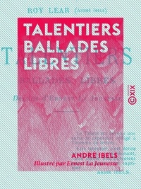 Ernest la Jeunesse et André Ibels - Talentiers - Ballades libres.