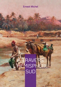 A travers l'hémisphère sud