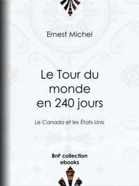Amazon livres mp3 téléchargements Le Tour du monde en 240 jours  - Le Canada et les États-Unis PDF ePub en francais 9782346003181