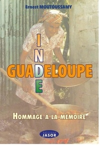 Ernest Moutoussamy - Inde-Guadeloupe - Hommage à la mémoire.
