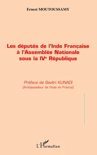 Les députés de l'Inde française à l'Assemblée Nationale sous la IVe République