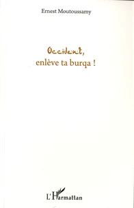 Occident, enlève ta burqa