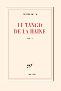 Le tango de la haine