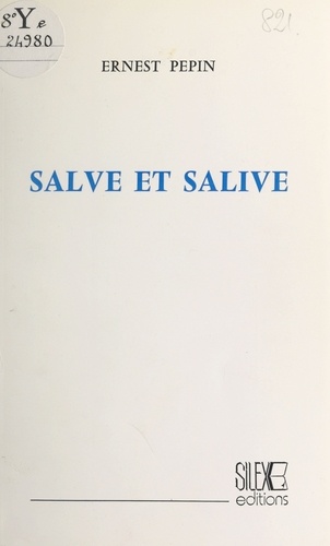 Salve et salive