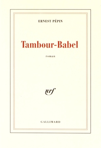 Ernest Pépin - Tambour-Babel.