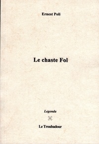 Ernest Poli - Le chaste Fol.