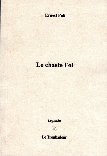 Ernest Poli - Le chaste Fol.
