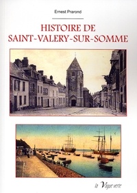Ernest Prarond - Histoire de saint-valery-sur-somme.