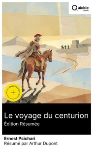 Le voyage du centurion (Édition résumée)