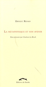 Ernest Renan - La métaphysique et son avenir.