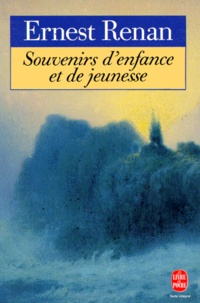 Ernest Renan - Souvenirs D'Enfance Et De Jeunesse.