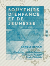 Ernest Renan - Souvenirs d'enfance et de jeunesse.