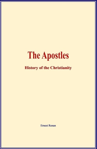 The Apostles. History of the Christianity