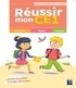 Ernest Robert et Sandra Lebrun - Réussir mon CE1.