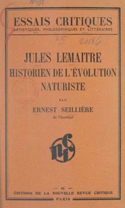 Jules Lemaître, historien de l'évolution naturaliste