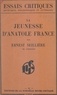 Ernest Seillière - La jeunesse d'Anatole France.