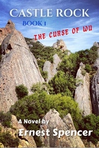  Ernest Spencer - The Curse of Wu - Castle Rock, #1.