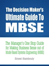  Ernest Stambouly - The Decision Maker's Ultimate Guide to MBSE.